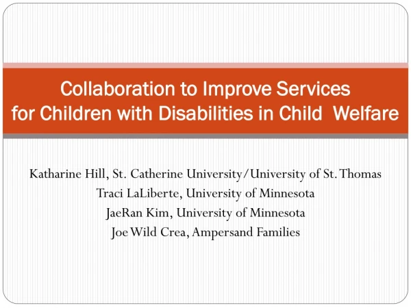 Collaboration to Improve Services for Children with Disabilities in Child Welfare