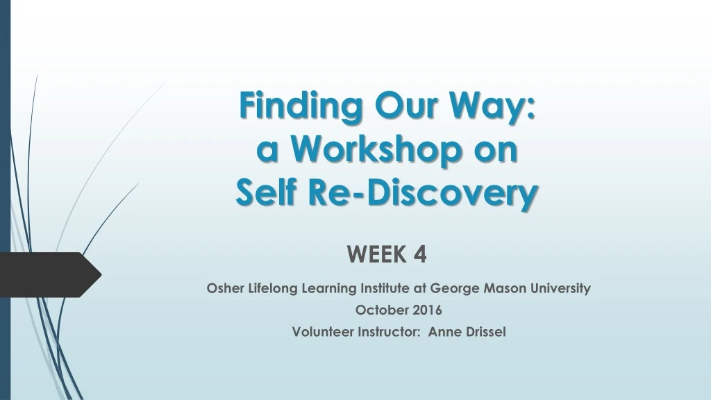 finding our way a workshop on self re discovery