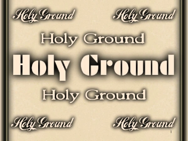Holy Ground In The Bible