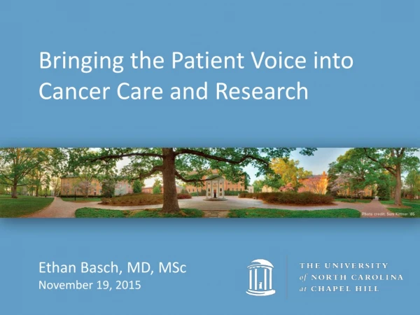 Bringing the Patient Voice into Cancer Care and Research