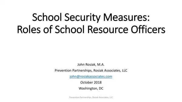 School Security Measures: Roles of School Resource Officers