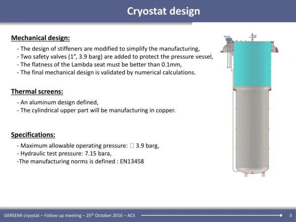 Cryostat design