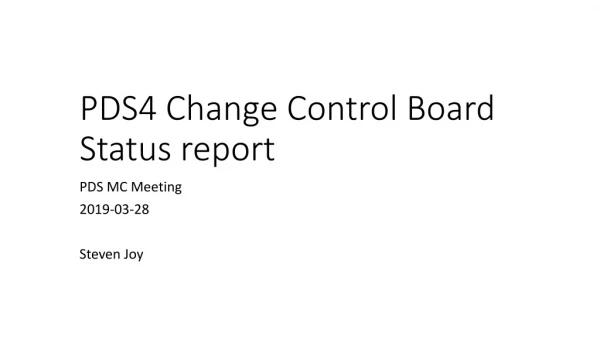 PDS4 Change Control Board Status report