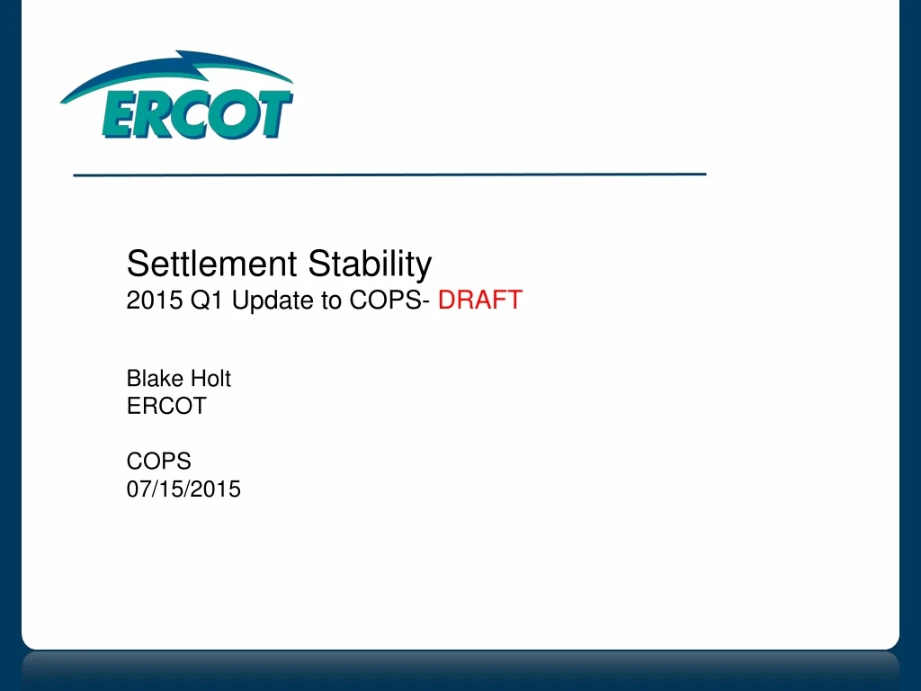 settlement stability 2015 q1 update to cops draft