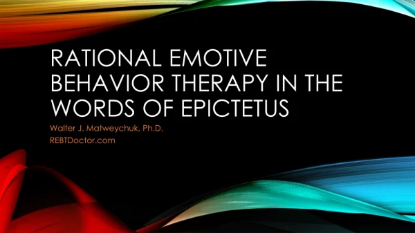 Rational Emotive Behavior Therapy in the Words of Epictetus