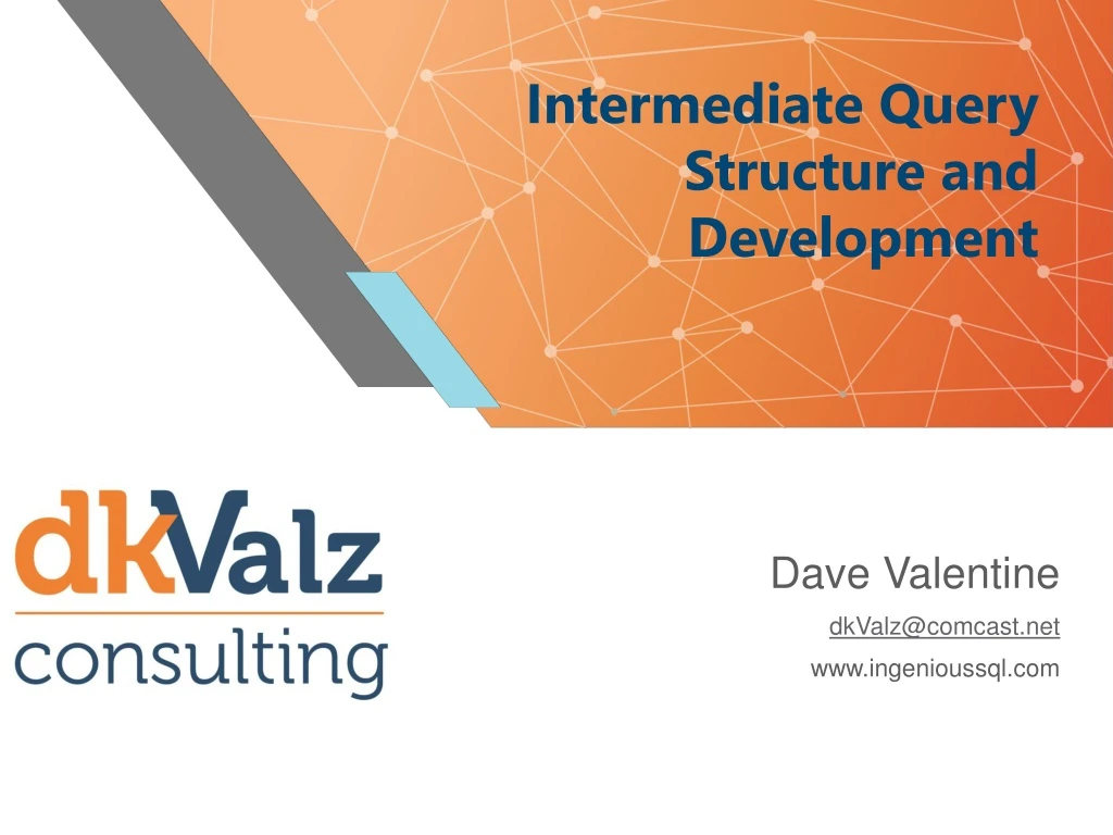 intermediate query structure and development