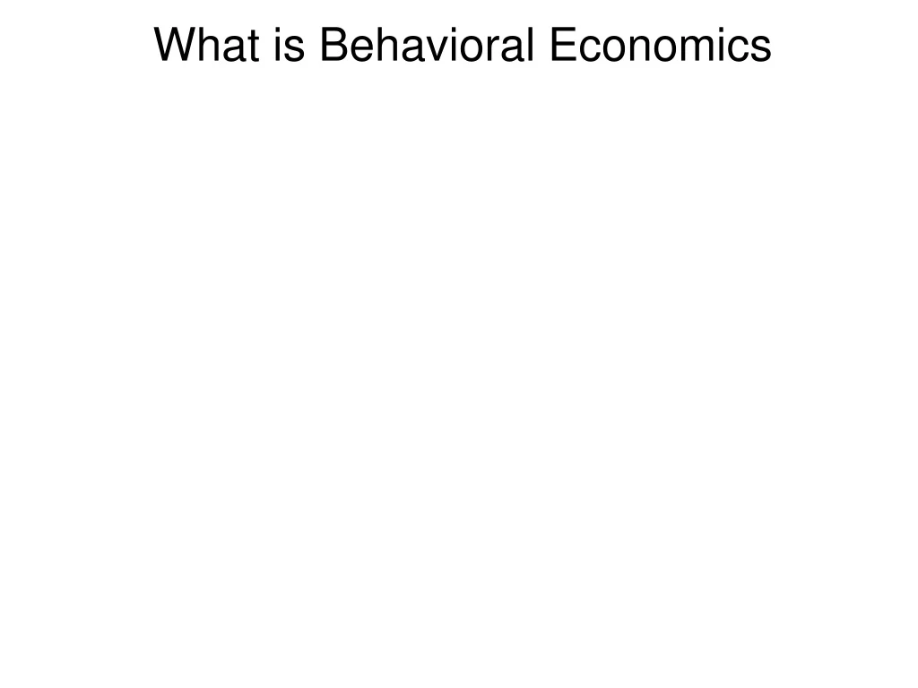 what is behavioral economics