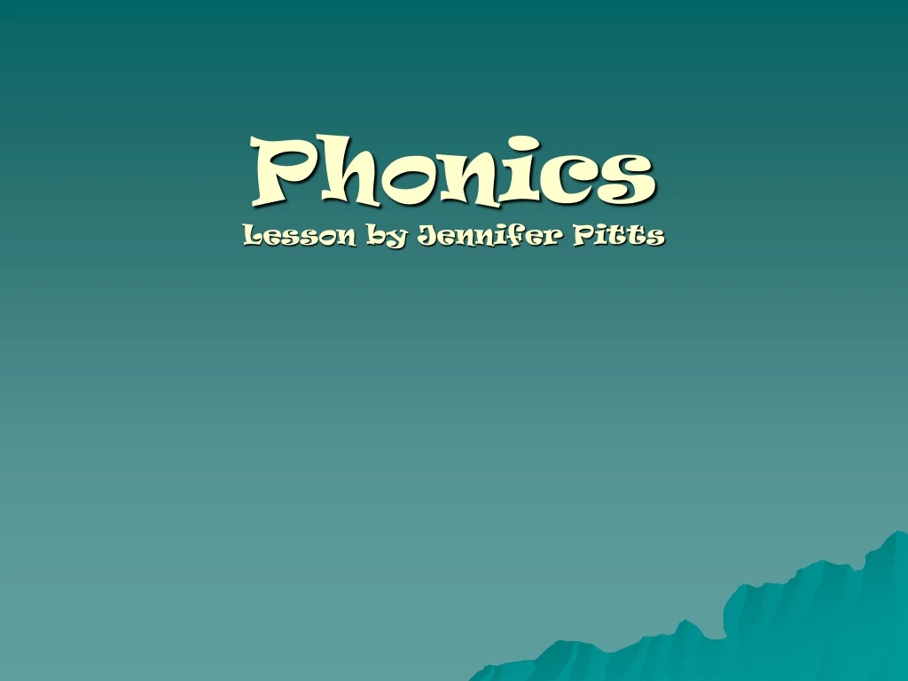 phonics lesson by jennifer pitts