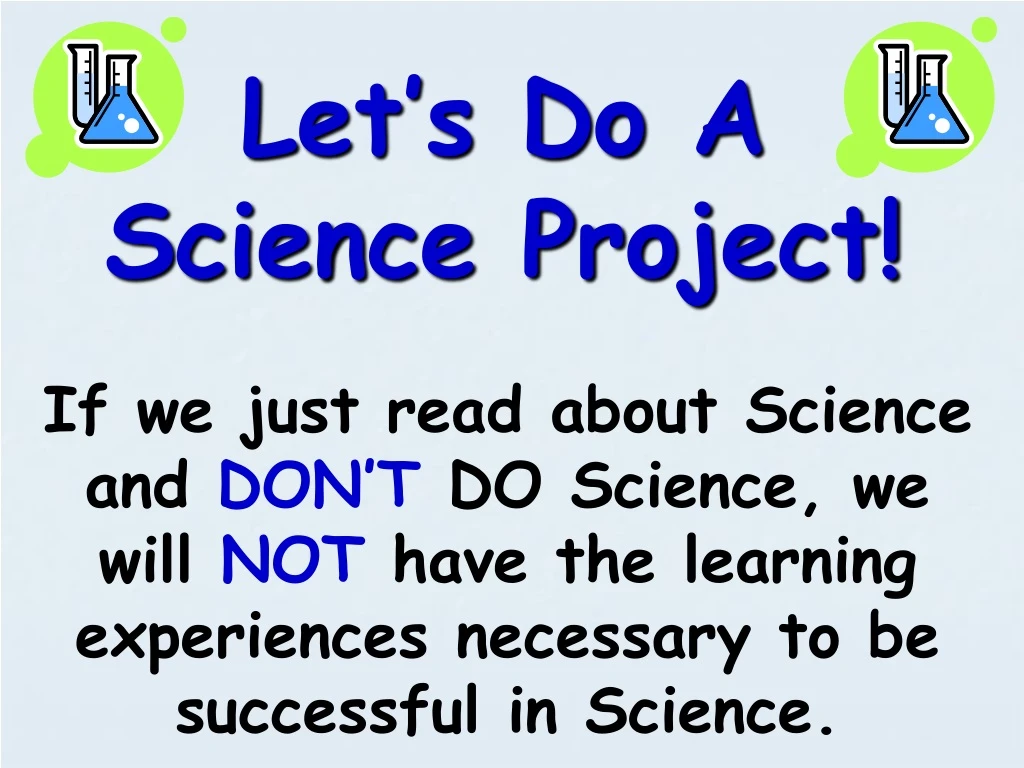 let s do a science project