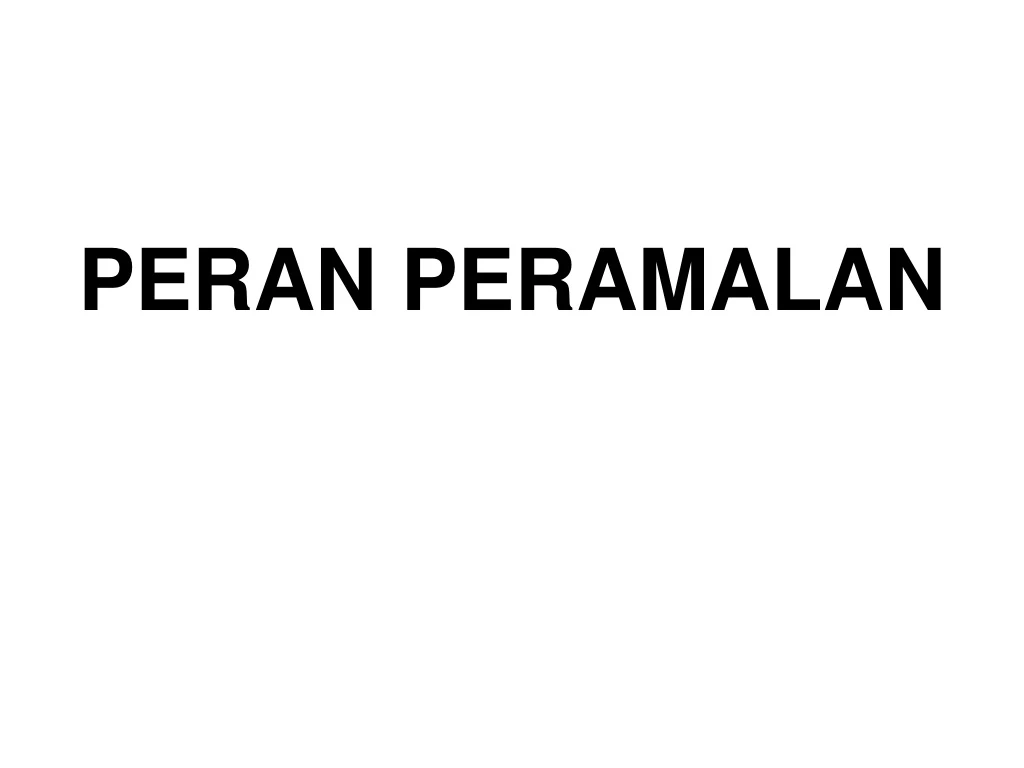 peran peramalan