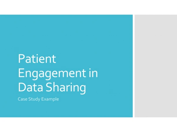 Patient Engagement in Data Sharing