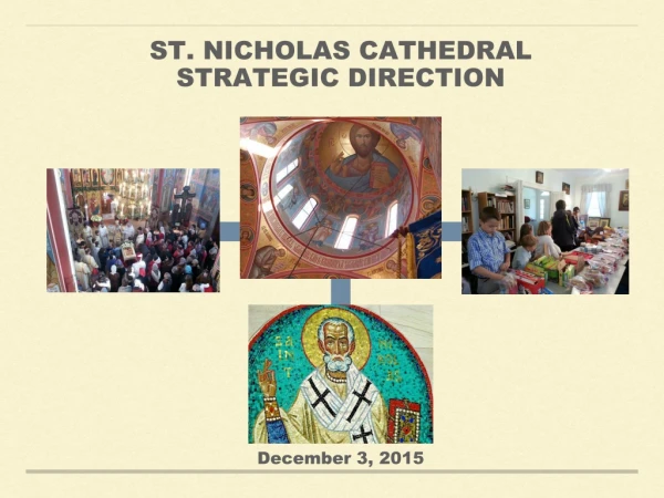 St. Nicholas cathedral strategic direction
