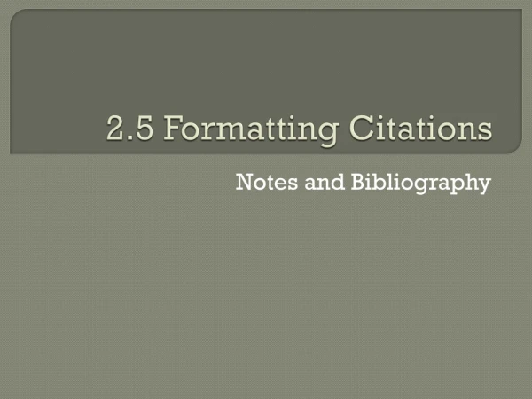 2.5 Formatting Citations