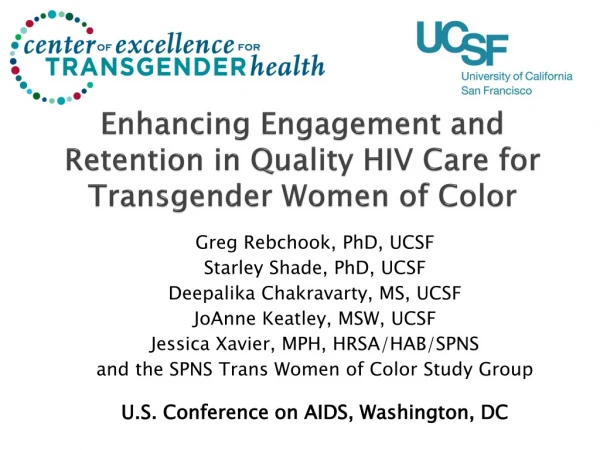 Enhancing Engagement and Retention in Quality HIV Care for Transgender Women of Color