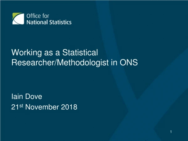 Working as a Statistical Researcher/Methodologist in ONS
