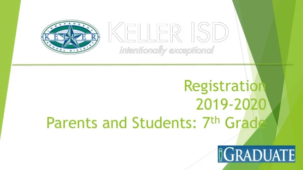 Registration 2019-2020 Parents and Students: 7 th Grade