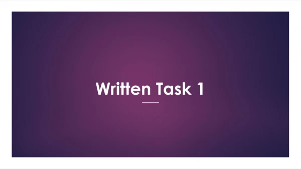 Written Task 1