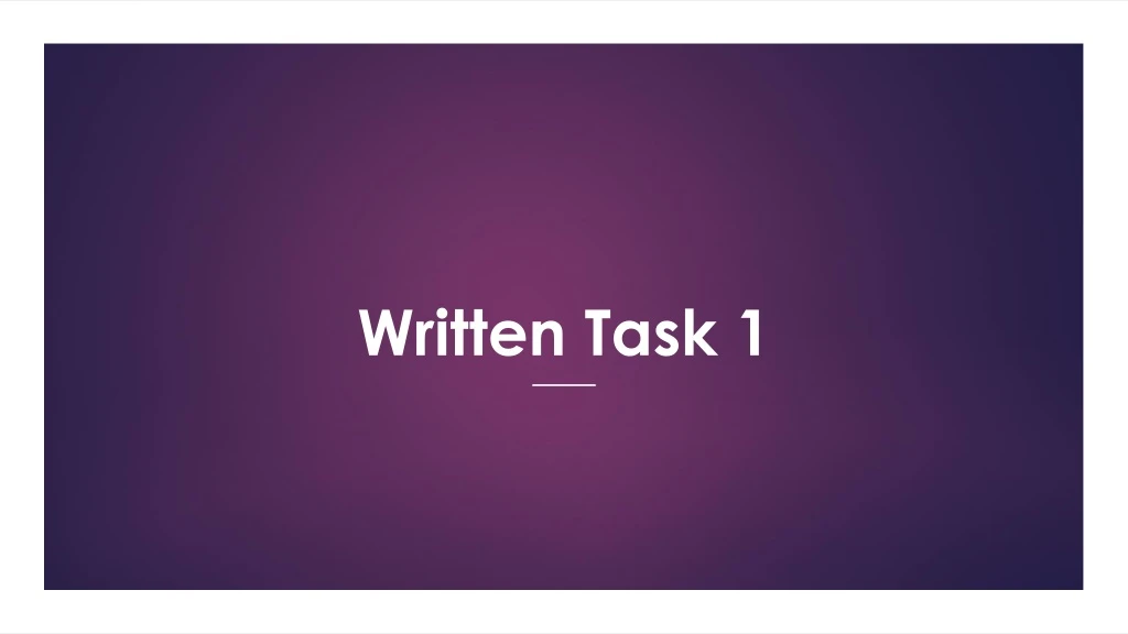 written task 1