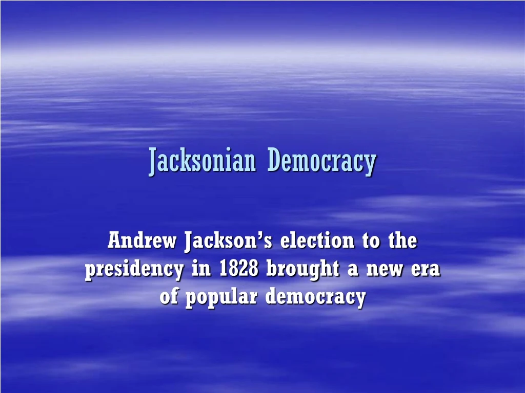 jacksonian democracy