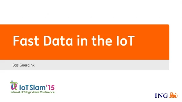 Fast Data in the IoT