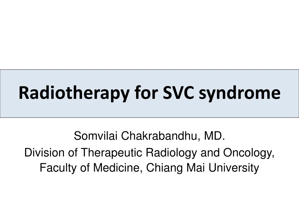 radiotherapy for svc syndrome