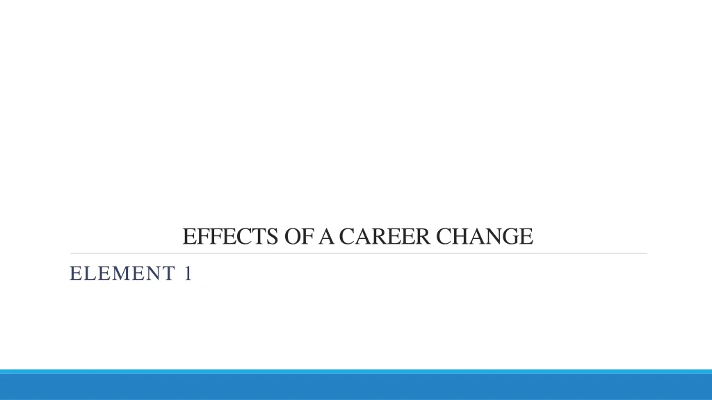 effects of a career change