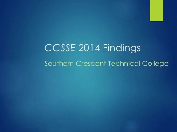 CCSSE 2014 Findings Southern Crescent Technical College