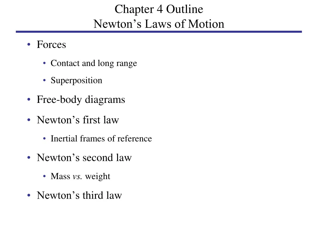 chapter 4 outline newton s laws of motion