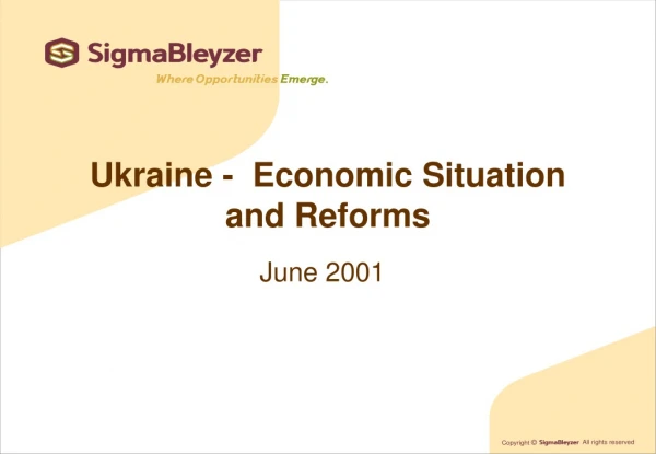 Ukraine - Economic Situation and Reforms