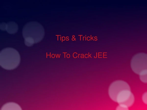 Tips & Tricks For How To Crack JEE