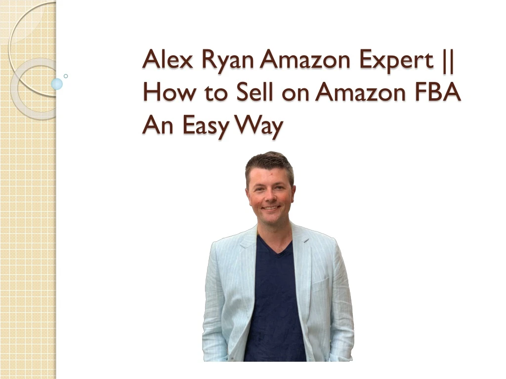 alex ryan amazon expert how to sell on amazon fba an easy way