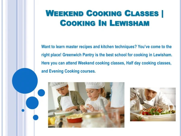 Weekend Cooking Classes | Cooking In Lewisham