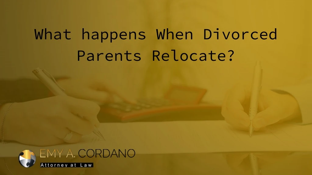 what happens when divorced parents relocate