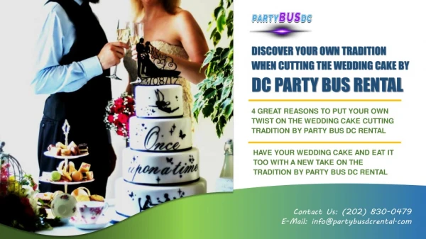 Discover Your Own Tradition When Cutting the Wedding Cake by Party Bus Rental