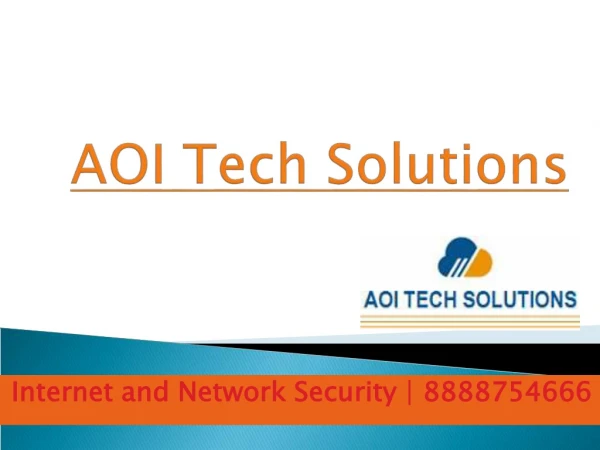 AOI Tech Solutions | 888-875-4666 | Internet and Network Security