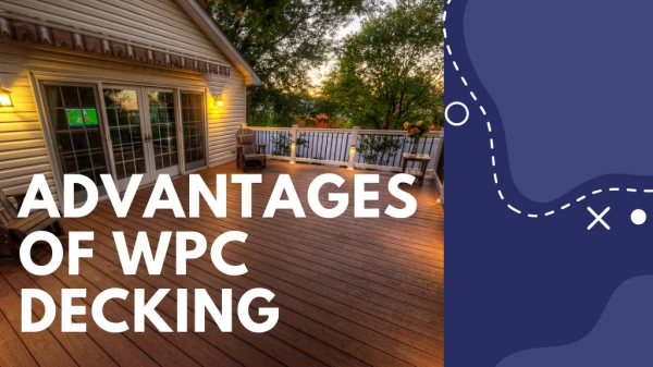 Advantages of WPC Decking