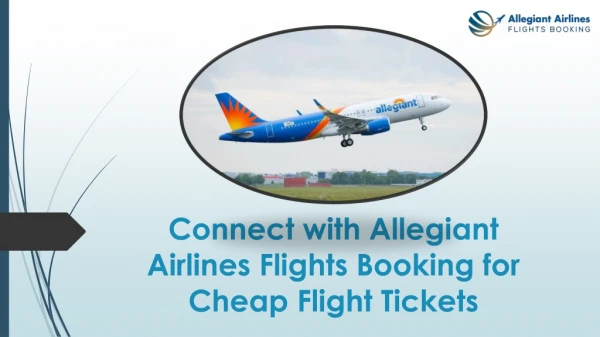 Dial Allegiant Airlines Flights Booking for Exclusive Offers