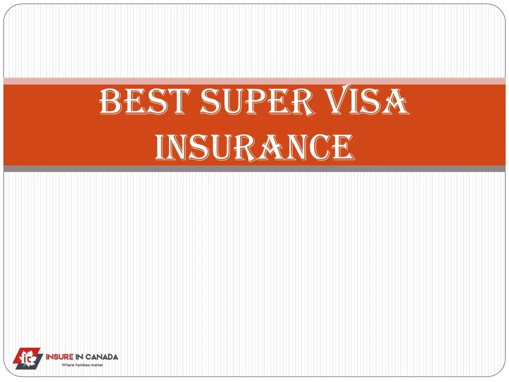 best super visa insurance
