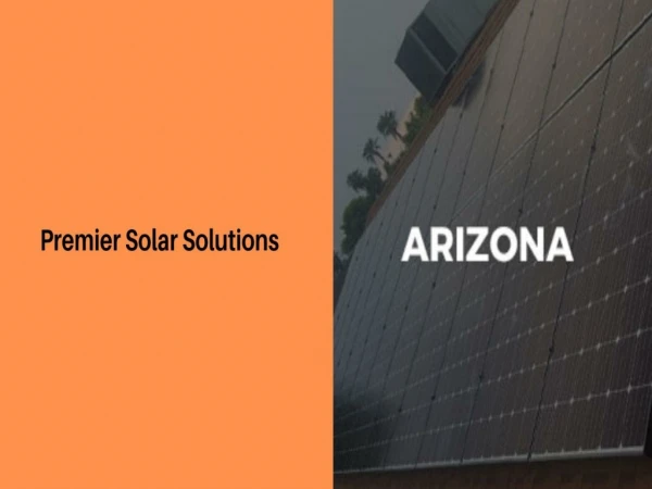 Premier Solar Solutions Buyer's Guide: Solar Panels