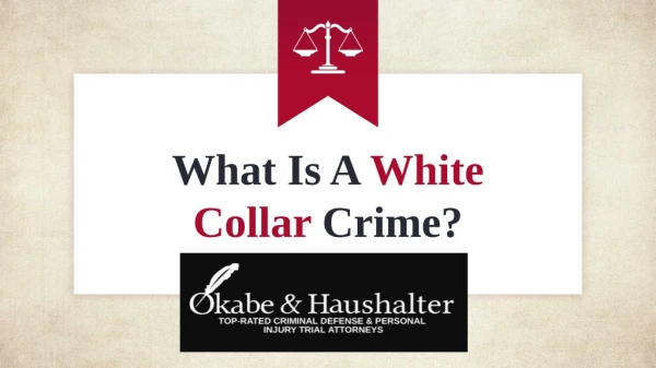 What Is A White Collar Crime?