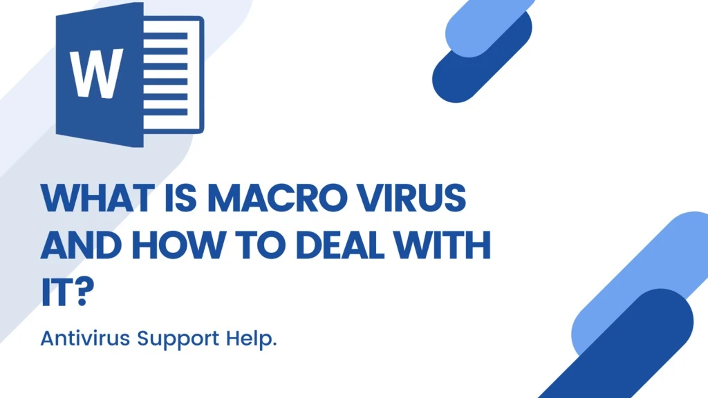 what is macro virus and how to deal with it