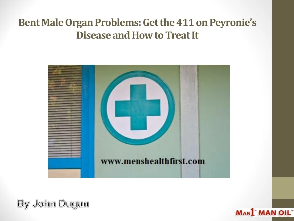 bent male organ problems get the 411 on peyronie s disease and how to treat it