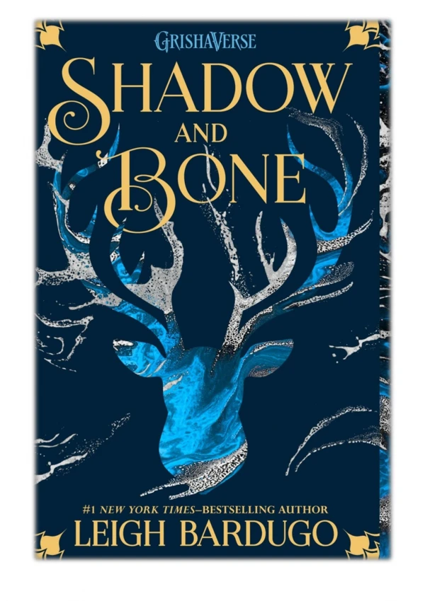 [PDF] Free Download Shadow and Bone By Leigh Bardugo