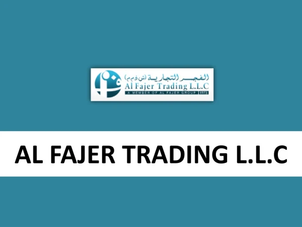 About Al Fajer Trading L.L.C