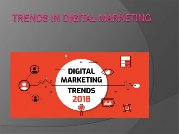 Trends in Digital Marketing