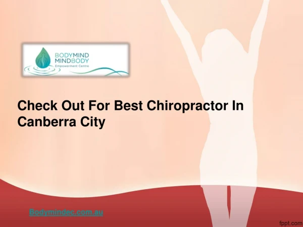 Check Out For Best Chiropractor In Canberra City - Bodymindec.com.au
