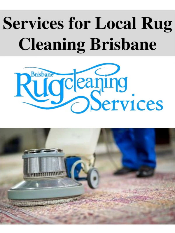 Services for Local Rug Cleaning Brisbane