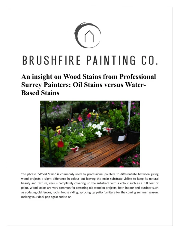 An insight on Wood Stains from Professional Surrey Painters: Oil Stains versus Water-Based Stains