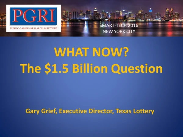 Gary Grief, Executive Director, Texas Lottery