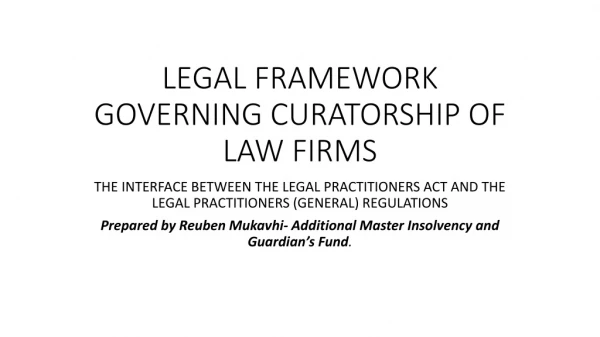 LEGAL FRAMEWORK GOVERNING CURATORSHIP OF LAW FIRMS